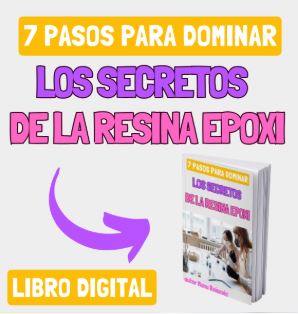 7 pasos para dominar los secretos de la resina ep�xica